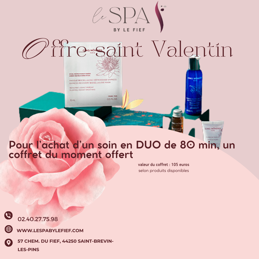 Offre Saint Valentin 2024 à LE SPA by Le Fief